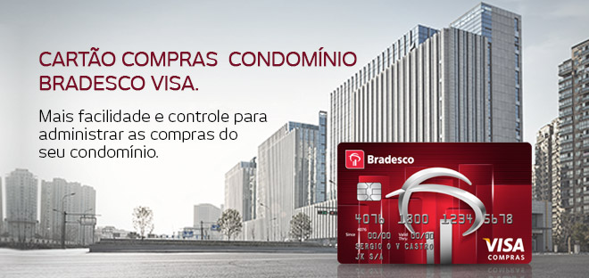 Cartão Compras Condomínio Bradesco Visa